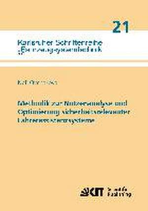 Methodik zur Nutzenanalyse und Optimierung sicherheitsrelevanter Fahrerassistenzsysteme de Neli Ovcharova