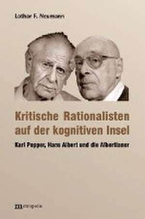 Kritische Rationalisten auf einer kognitiven Insel de Lothar F. Neumann