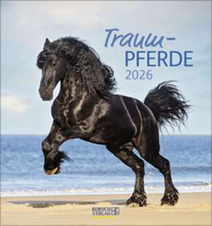 Traumpferde 2026 de Verlag Korsch