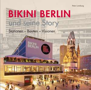 Bikini Berlin und seine Story de Peter Lemburg