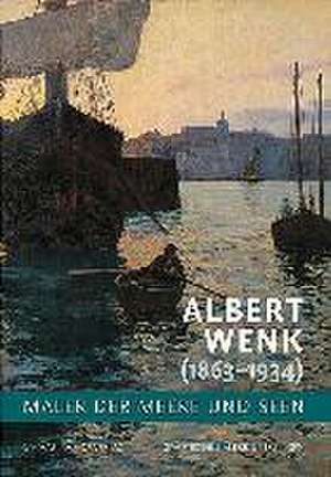 Albert Wenk (1863-1934) de Marco Müller