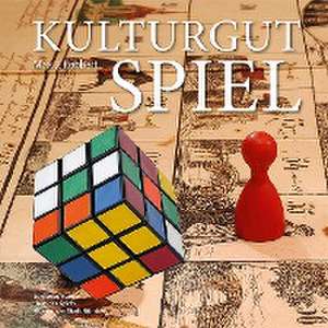 Kulturgut Spiel de Max J. Kobbert