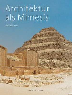 Architektur als Mimesis de Ralf Mennekes