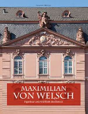 Maximilian von Welsch de Alexander Süß