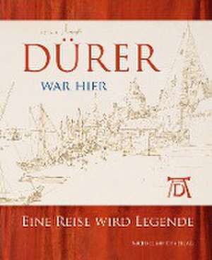 Dürer war hier de Peter Van Den Brink