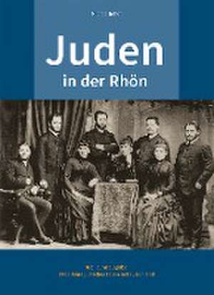 Juden in der Rhön de Michael Imhof