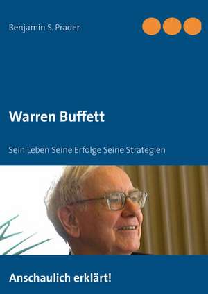 Warren Buffett de Benjamin S. Prader
