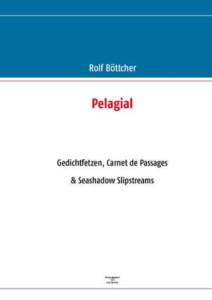 Pelagial de Rolf Böttcher