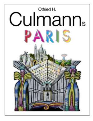 Otfried H. Culmanns Paris de Otfried H. Culmann