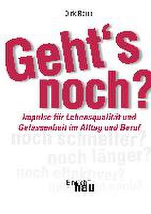 Geht's noch? de Dirk Rauh