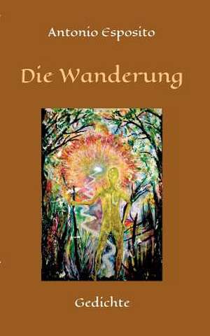 Die Wanderung de Antonio Esposito