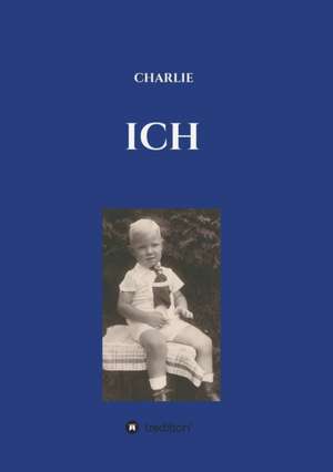 Ich: Hamburg - Schanghai - Hamburg de Charlie Berlin