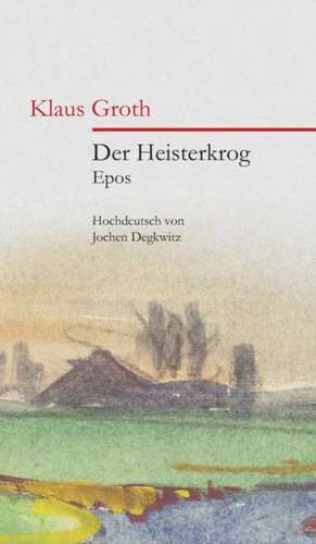 Der Heisterkrog de Klaus Groth