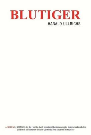 Blutiger de Harald Ullrichs