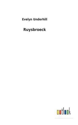 Ruysbroeck de Evelyn Underhill