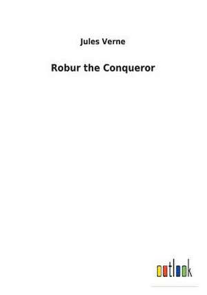 Robur the Conqueror de Jules Verne
