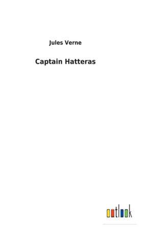 Captain Hatteras de Jules Verne