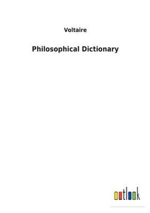 Philosophical Dictionary de Voltaire