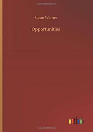 Warner, S: Opportunities