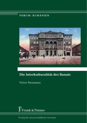 Die Interkulturalität des Banats de Victor Neumann