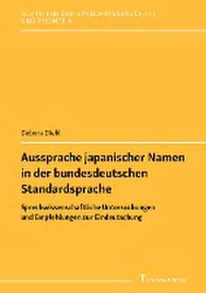 Aussprache japanischer Namen in der bundesdeutschen Standardsprache de Debora Diehl