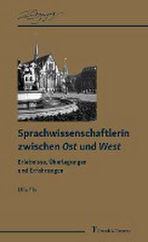 Sprachwissenschaftlerin zwischen Ost und West de Ulla Fix