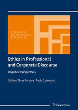 Ethics in Professional and Corporate Discourse de Giuliana Elena Garzone