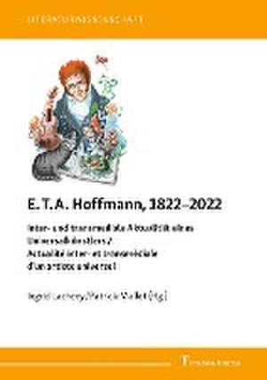 E.T.A. Hoffmann, 1822¿2022 de Ingrid Lacheny