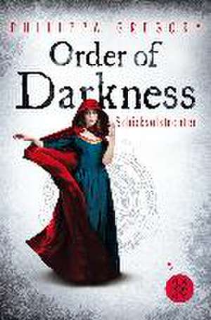 Order of Darkness 01 - Schicksalstochter de Philippa Gregory