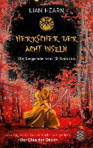 Die Legende von Shikanoko - Herrscher der acht Inseln de Lian Hearn