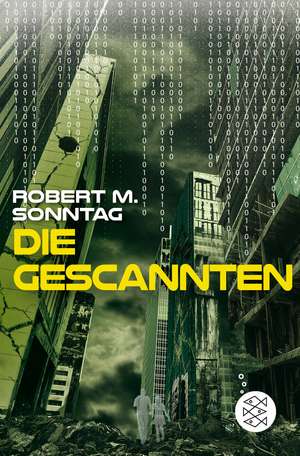 Die Gescannten de Robert M. Sonntag