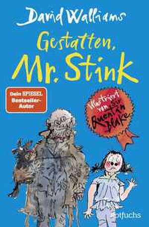 Gestatten, Mr. Stink de David Walliams