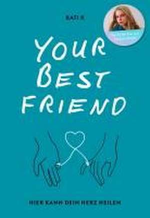 Your best friend de Kati K