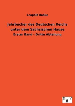 Jahrbucher Des Deutschen Reichs Unter Dem Sachsischen Hause: 3 Walzer Fr Gitarre de Leopold Ranke