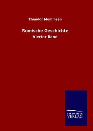Römische Geschichte de Theodor Mommsen