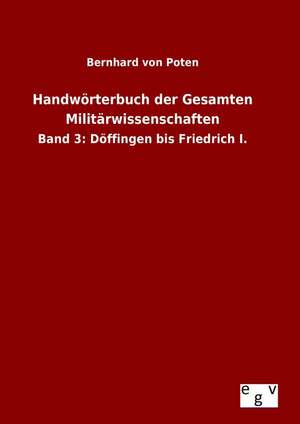 Handworterbuch Der Gesamten Militarwissenschaften