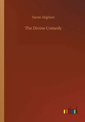 The Divine Comedy de Dante Alighieri