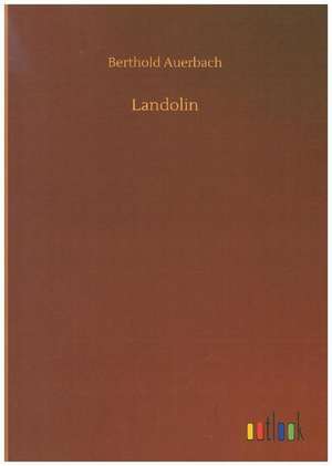 Landolin de Berthold Auerbach