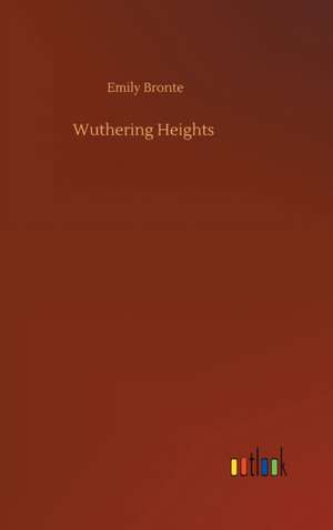 Wuthering Heights de Emily Bronte