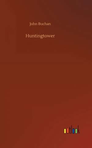 Huntingtower de John Buchan