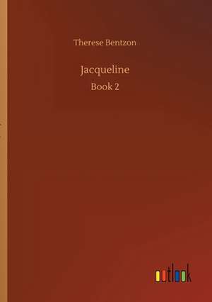 Jacqueline de Therese Bentzon