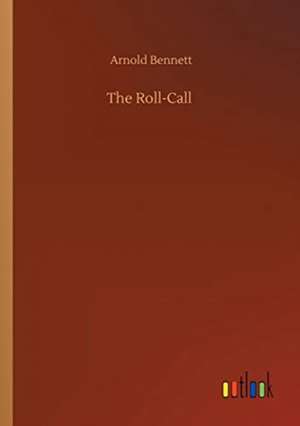 The Roll-Call de Arnold Bennett