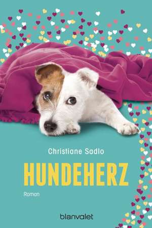 Hundeherz de Christiane Sadlo