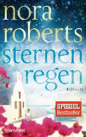 Sternenregen de Nora Roberts