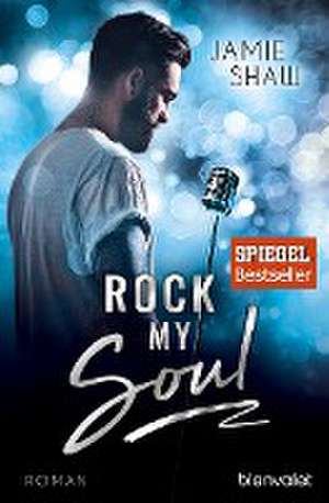 Rock my Soul de Jamie Shaw