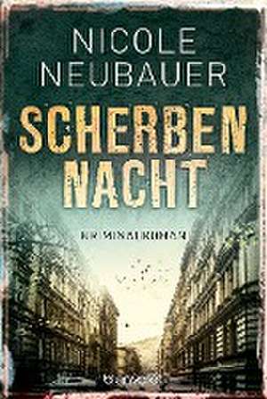 Scherbennacht de Nicole Neubauer