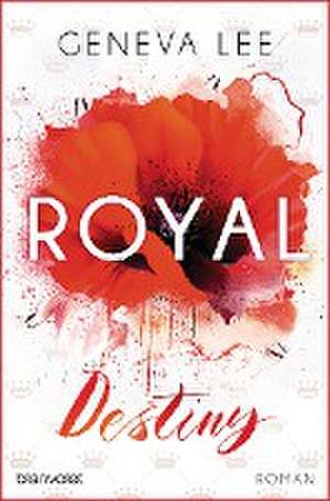 Royal Destiny de Geneva Lee