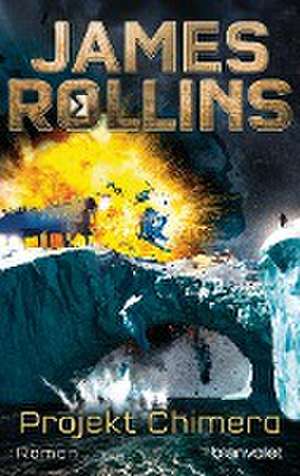 Projekt Chimera de James Rollins