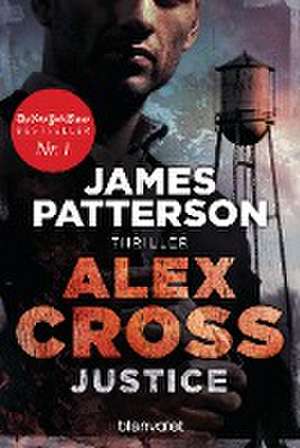 Justice - Alex Cross 22 de James Patterson