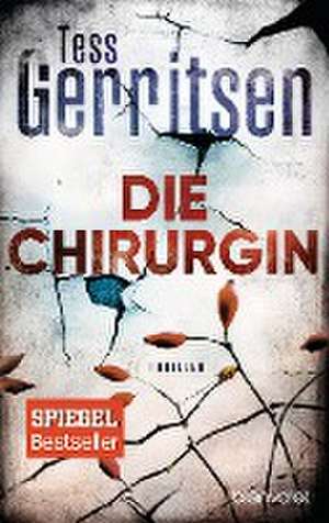 Die Chirurgin de Tess Gerritsen